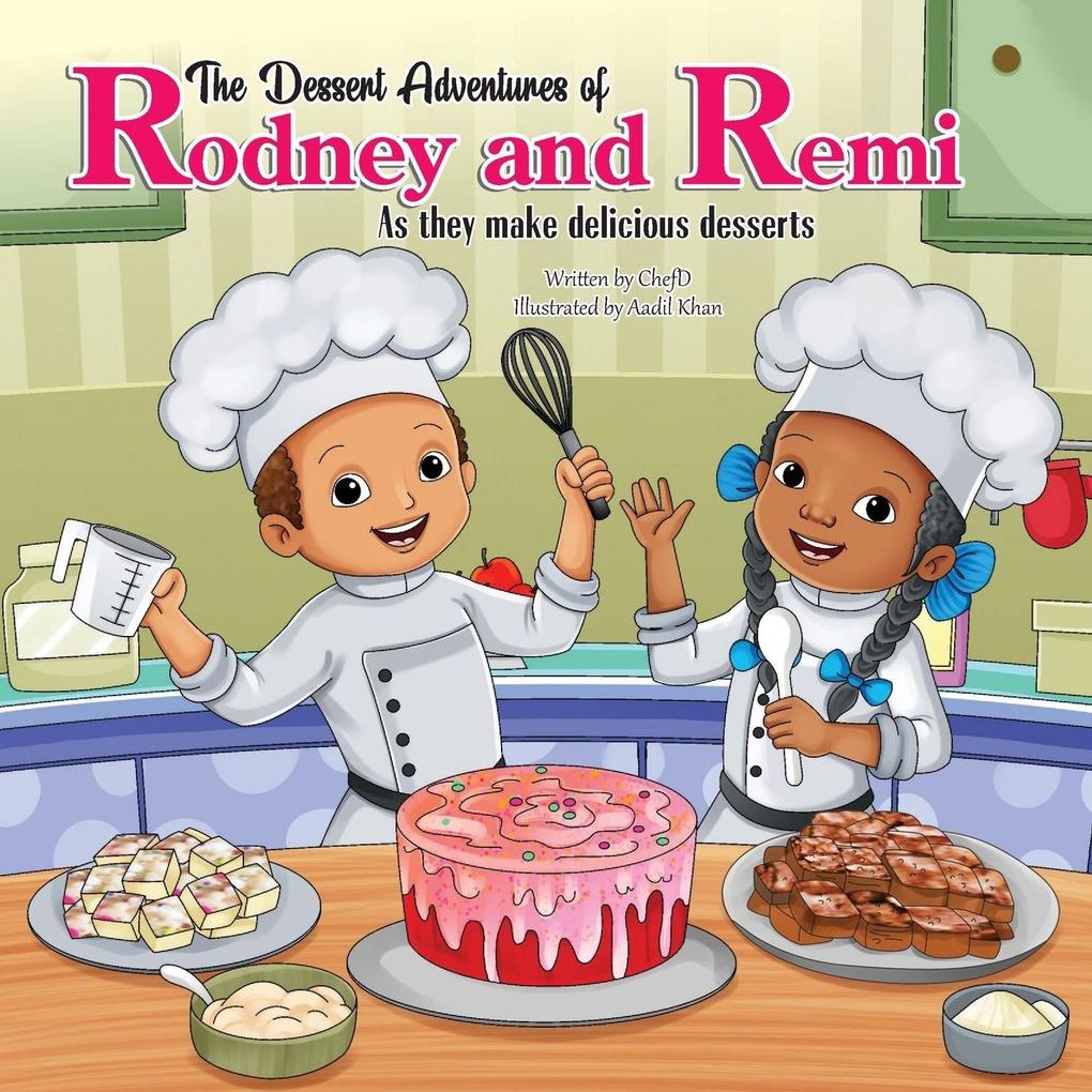 The Dessert Adventures of Rodney and Remi As They Make Red Velvet Cake