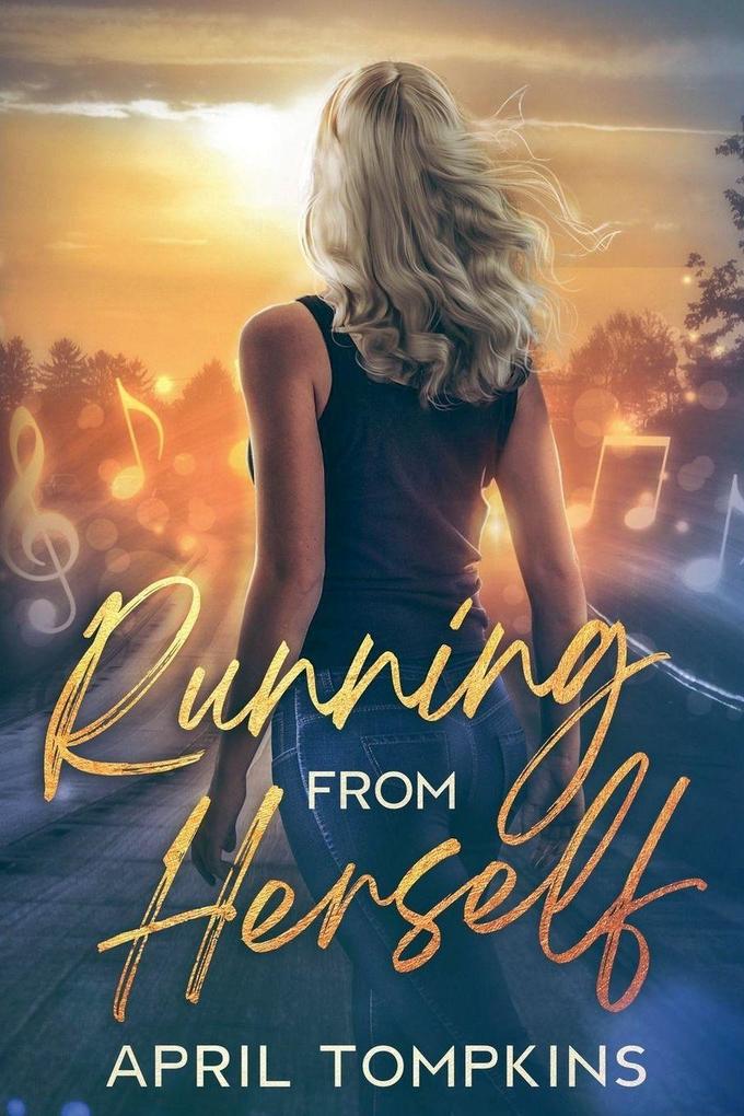 Running From Herself