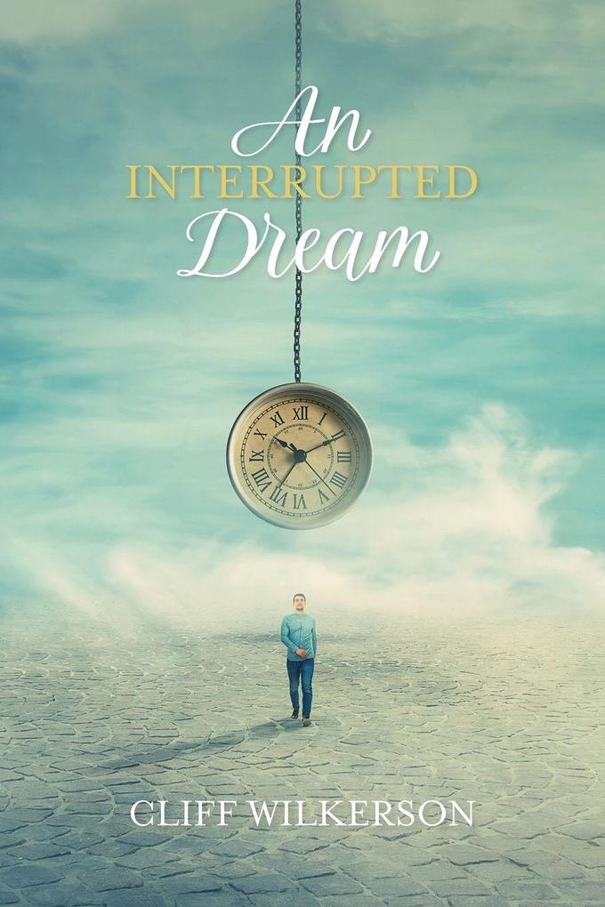 An Interrupted Dream