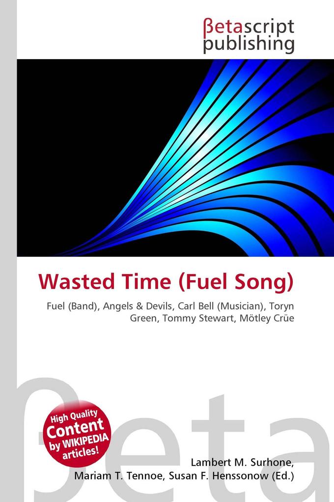 Wasted Time (Fuel Song)