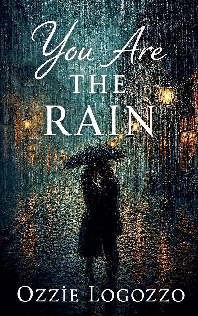 You Are The Rain