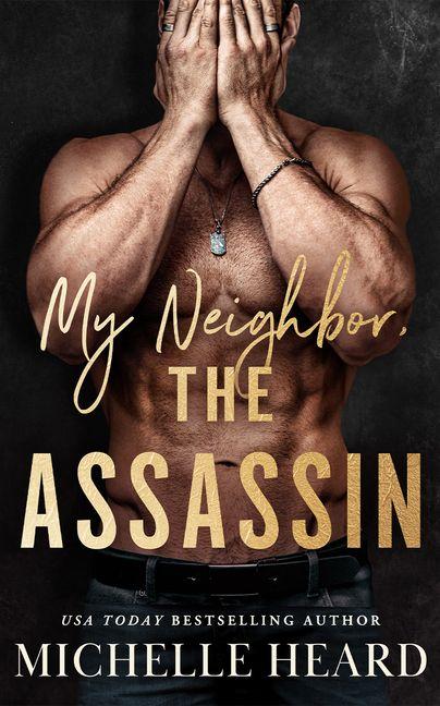 My Neighbor the Assassin