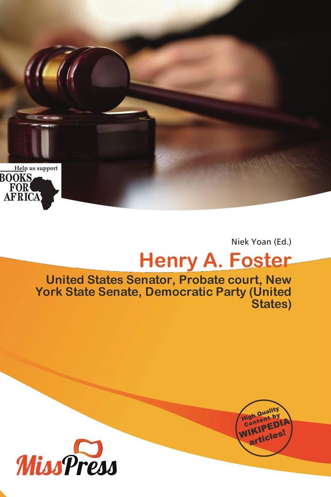 Henry A. Foster