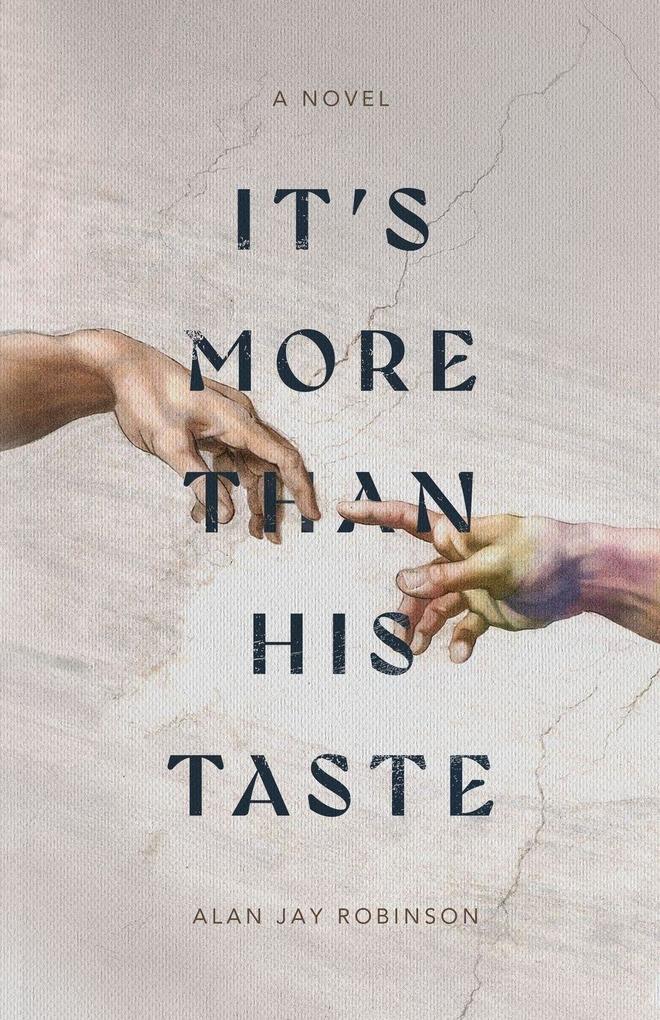 It's More Than His Taste
