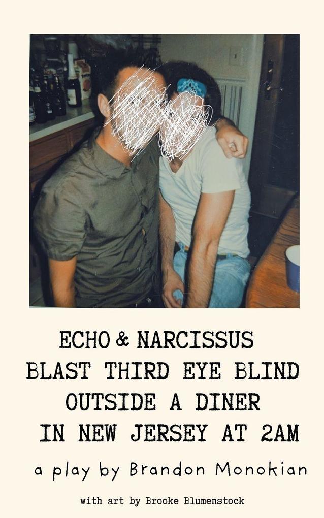 Echo and Narcissus Blast Third Eye Blind Outside A Diner in New Jersey at 2AM