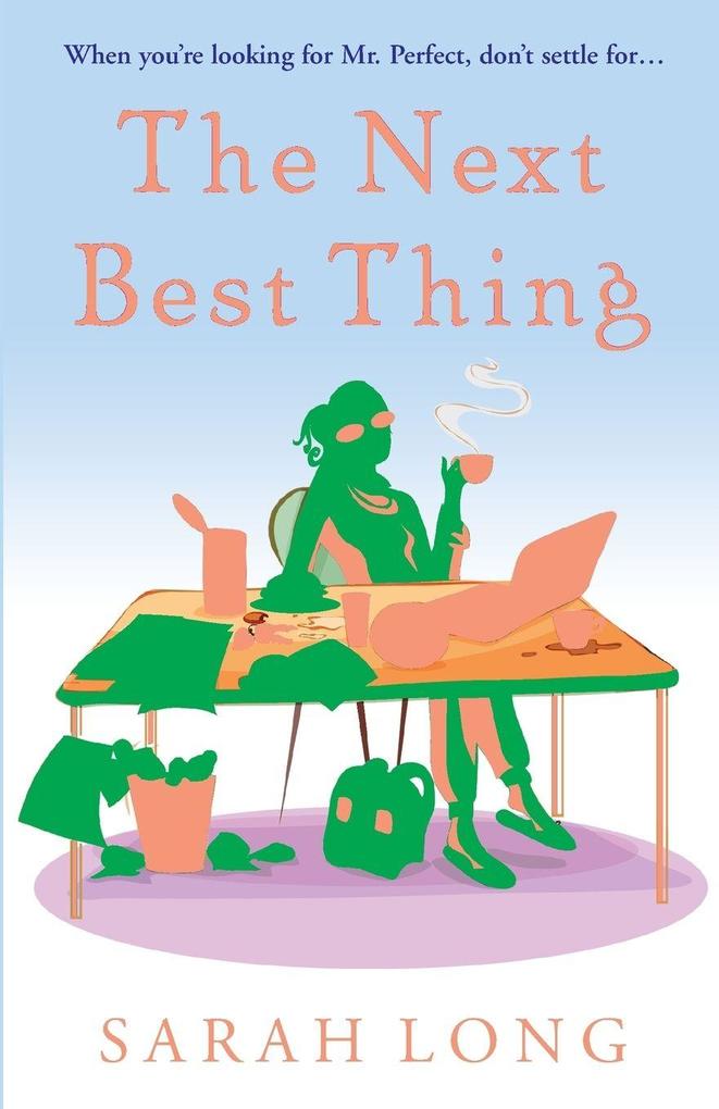 The Next Best Thing
