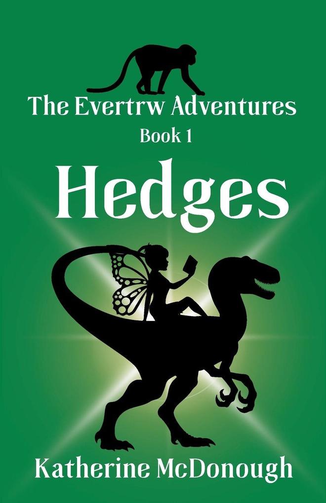 Hedges The Evertrw Adventures Book 1
