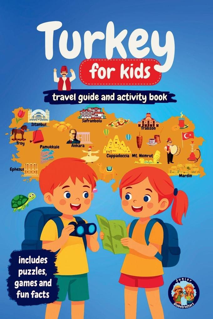 Turkey for Kids - Travel Guide and Activity Book