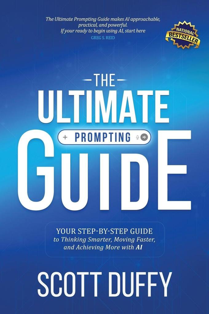 THE ULTIMATE PROMPTING GUIDE