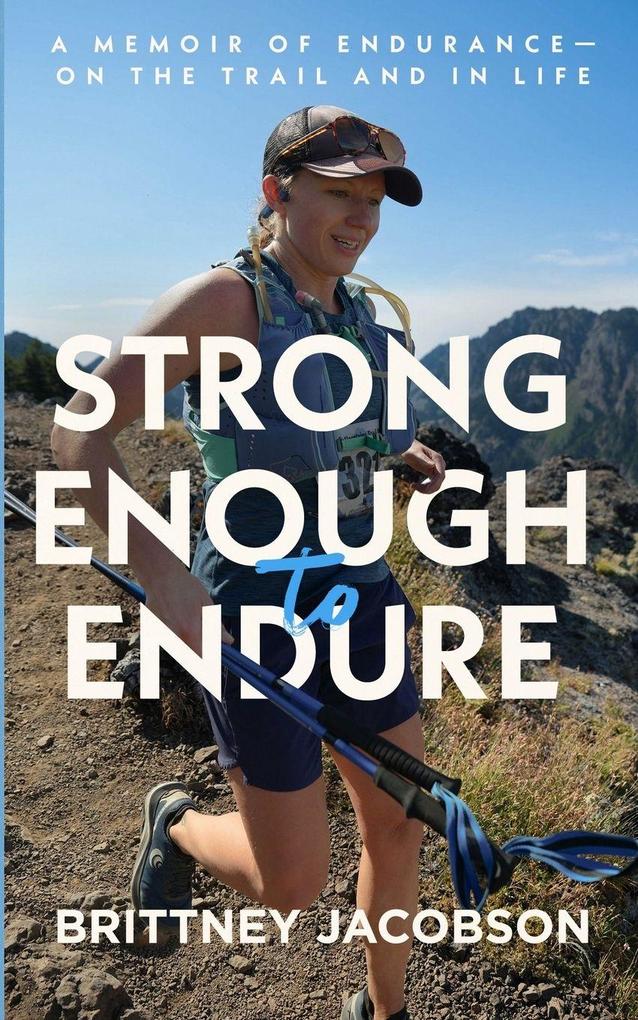 Strong Enough to Endure