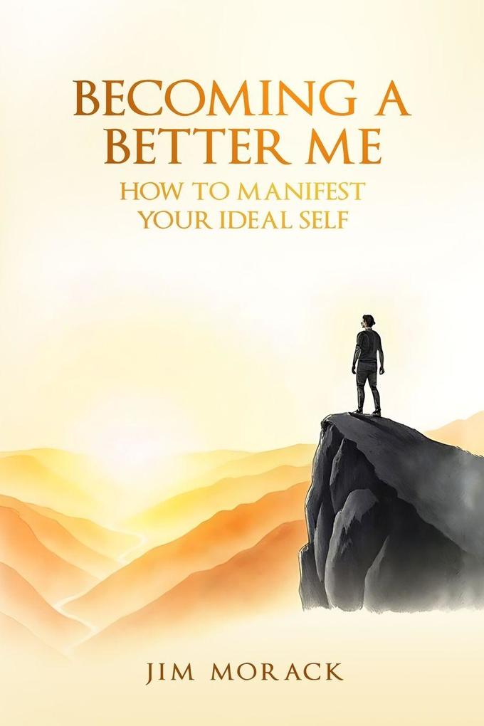 BECOMING A BETTER ME