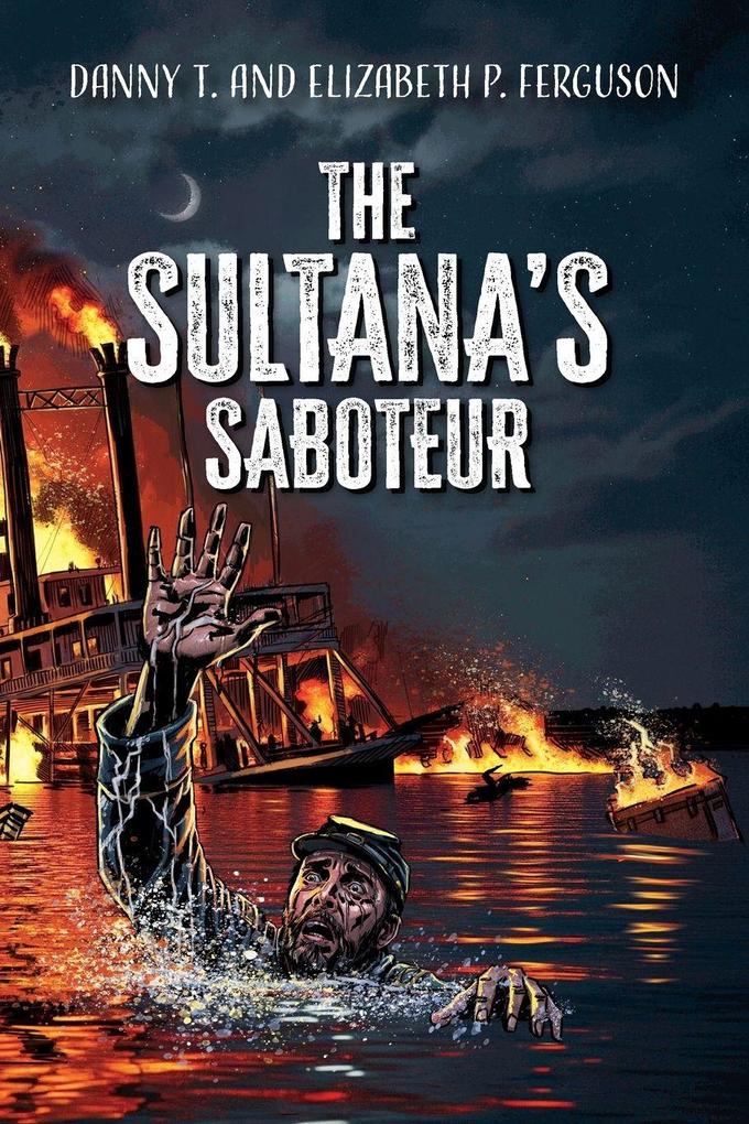 The Sultana's Saboteur