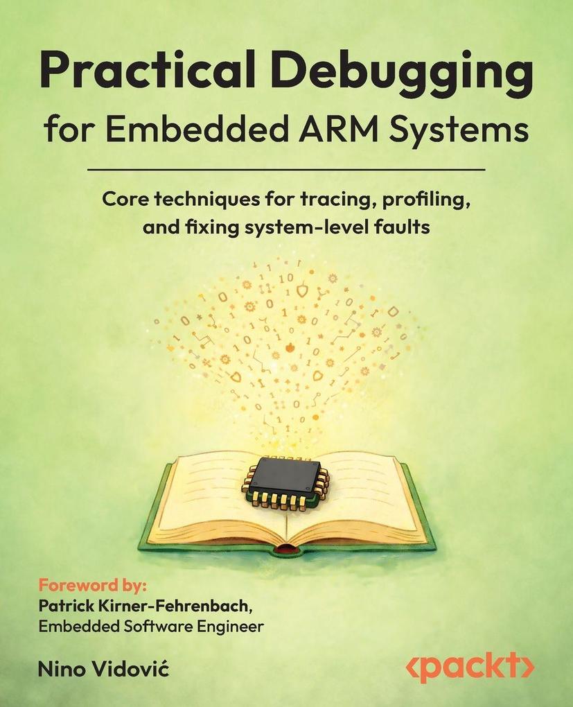 Practical Debugging for Embedded ARM Systems