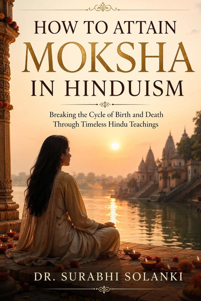 How to attain moksha in hinduism