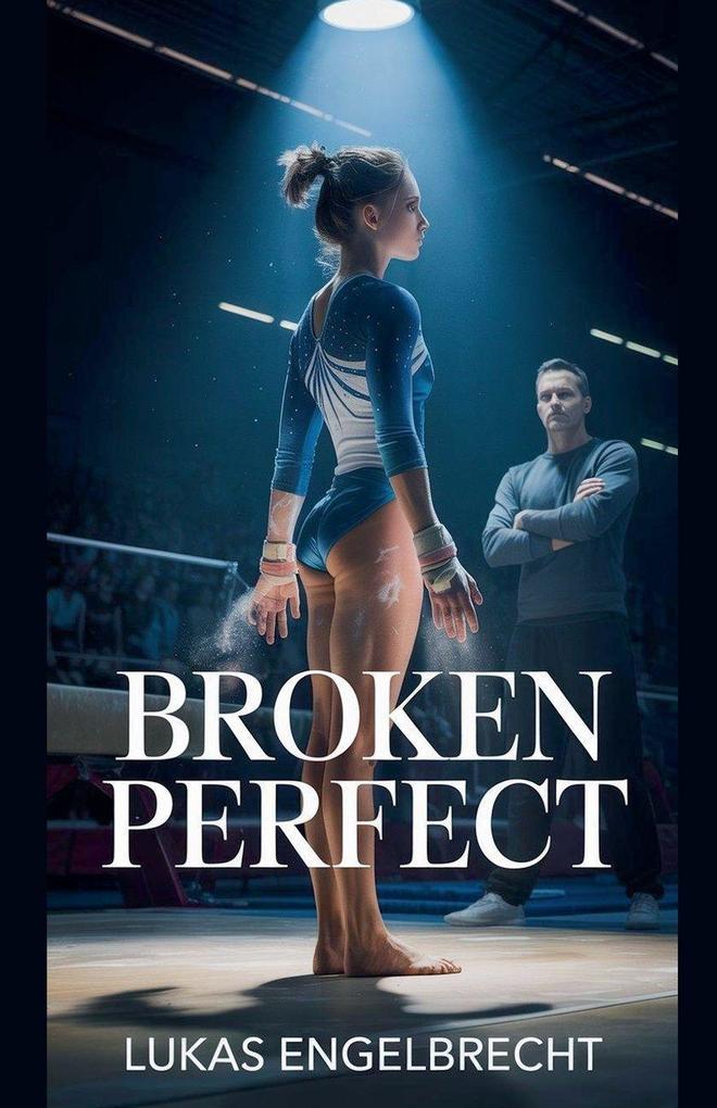 Broken Perfect