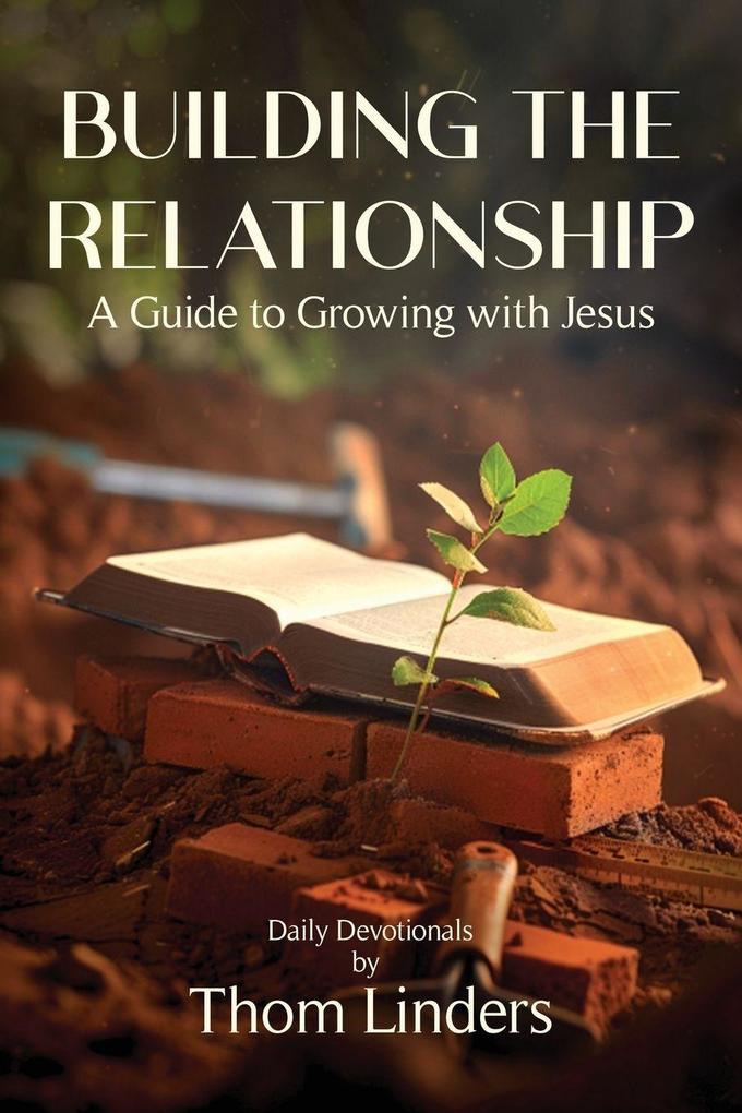 Building The Relationship
