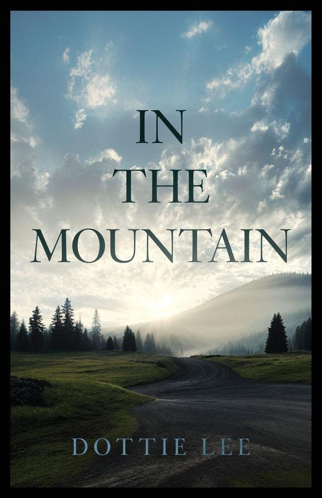 In the Mountain