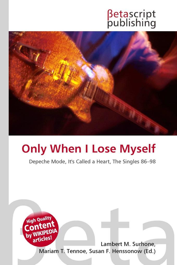 Only When I Lose Myself