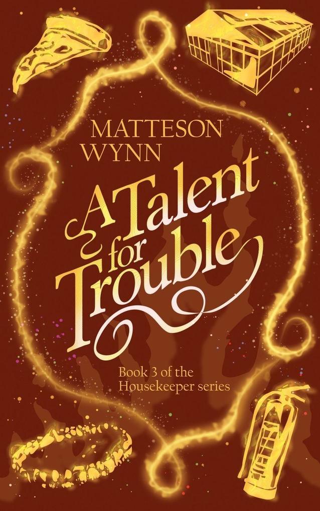 A Talent for Trouble
