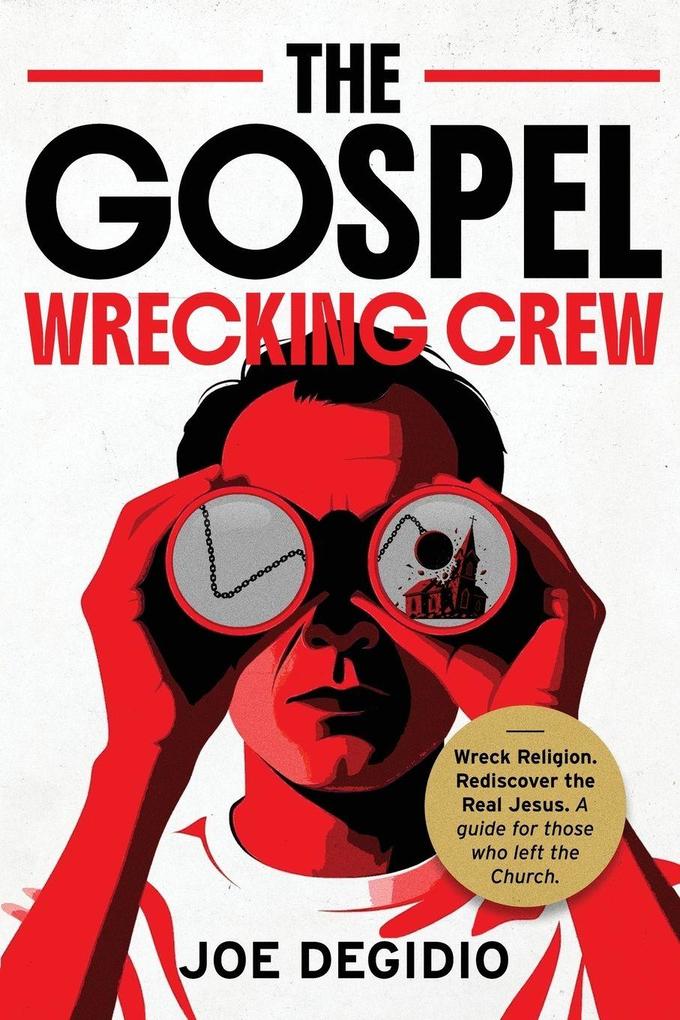 THE GOSPEL WRECKING CREW