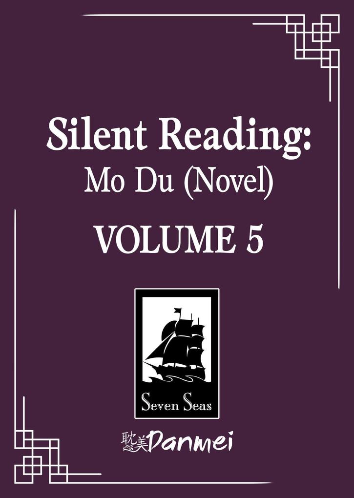 Silent Reading: Mo Du (Novel) Vol. 5