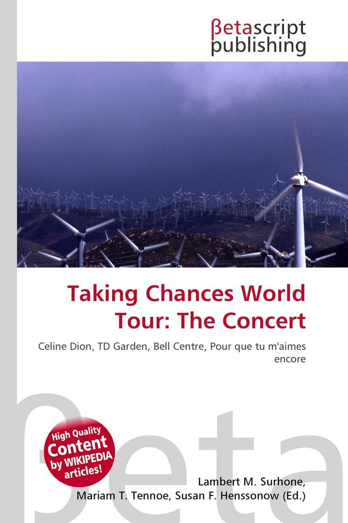 Taking Chances World Tour: The Concert