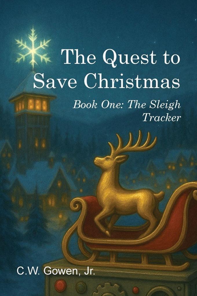 The Quest to Save Christmas