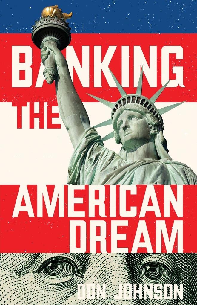Banking the American Dream