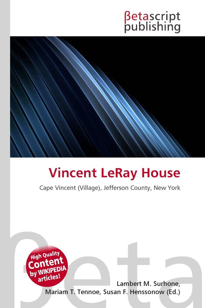 Vincent LeRay House