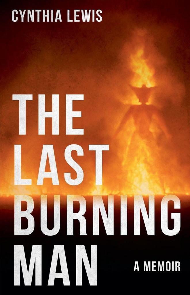 The Last Burning Man