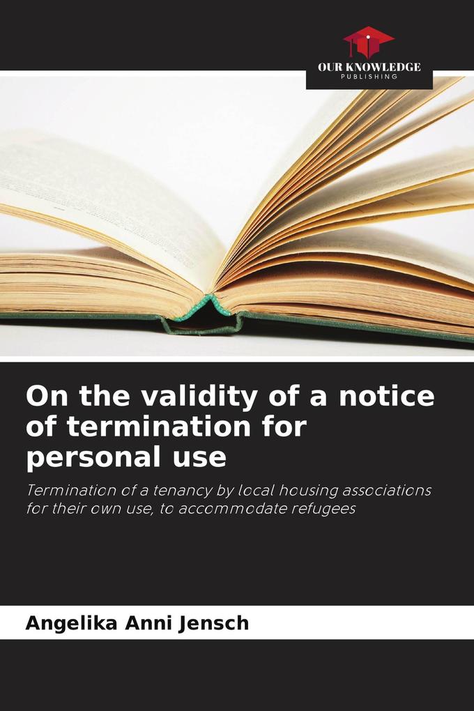 On the validity of a notice of termination for personal use