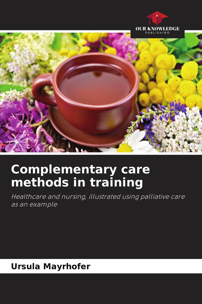 Complementary care methods in training