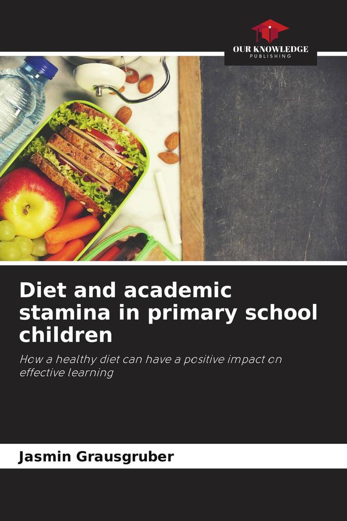 Diet and academic stamina in primary school children