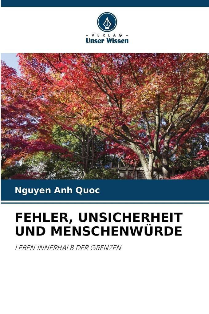 FEHLER UNSICHERHEIT UND MENSCHENWÜRDE