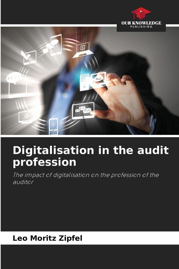Digitalisation in the audit profession