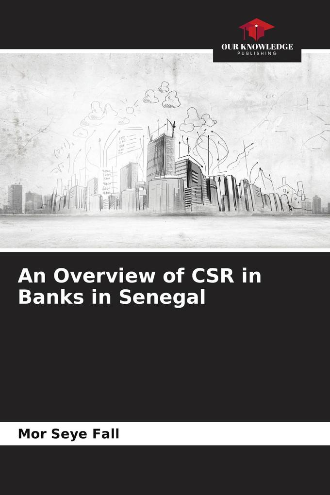 An Overview of CSR in Banks in Senegal