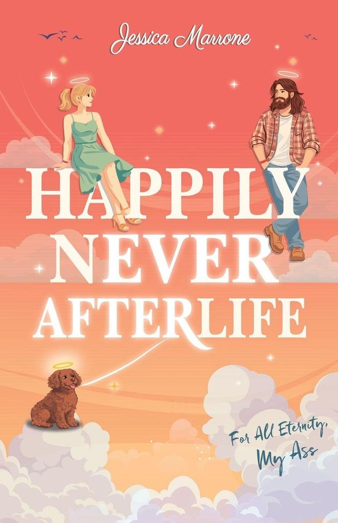 Happily Never Afterlife
