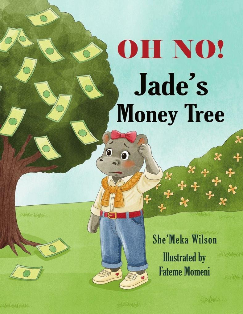 OH NO! Jade's Money Tree