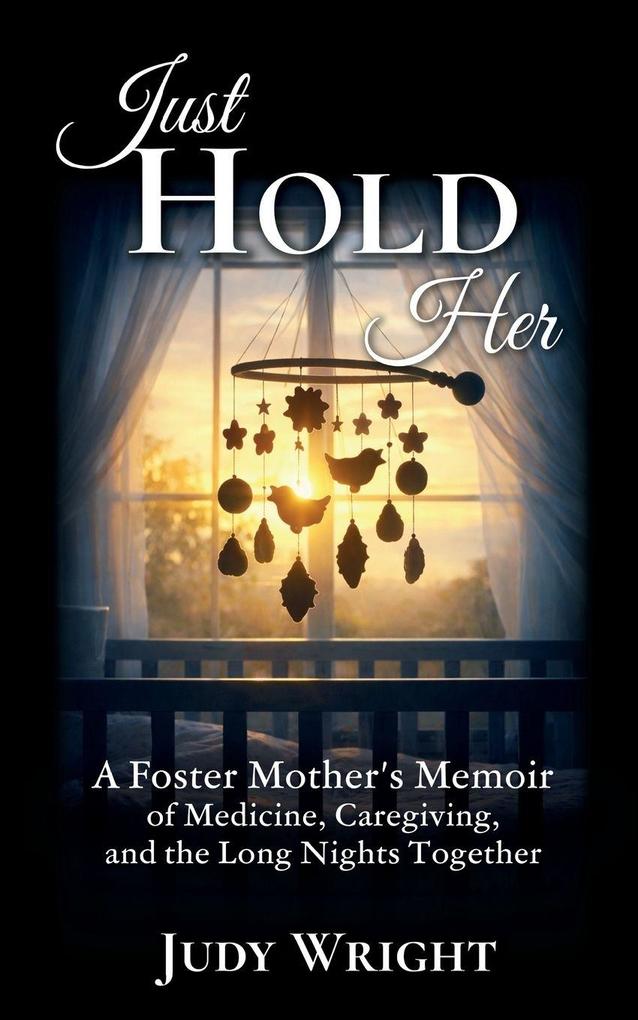 Just Hold Her