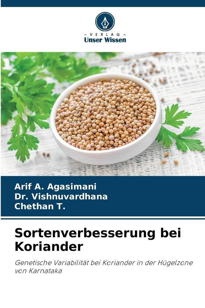 Sortenverbesserung bei Koriander