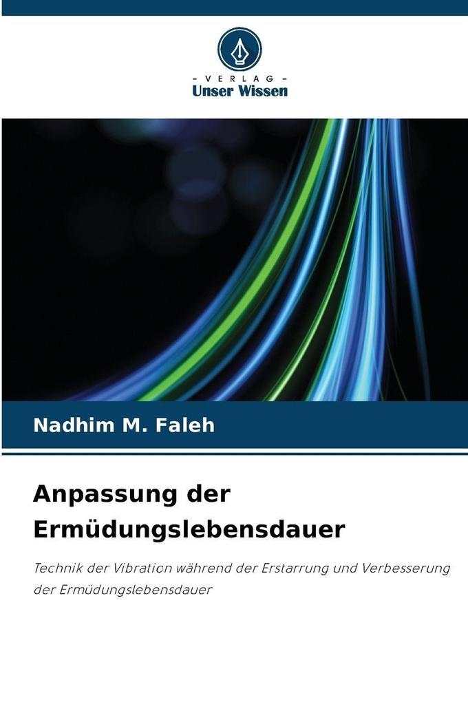 Anpassung der Ermüdungslebensdauer