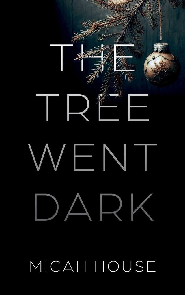 The Tree Went Dark