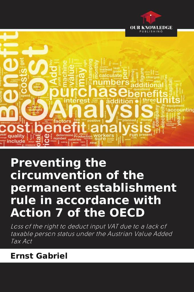Preventing the circumvention of the permanent establishment rule in accordance with Action 7 of the OECD