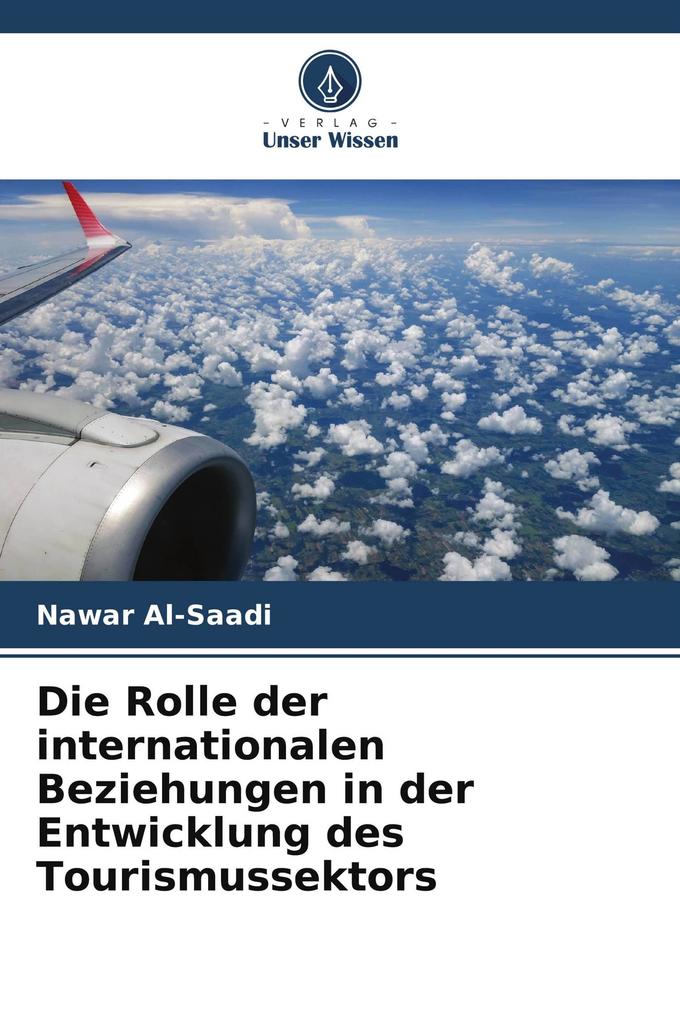 Die Rolle der internationalen Beziehungen in der Entwicklung des Tourismussektors