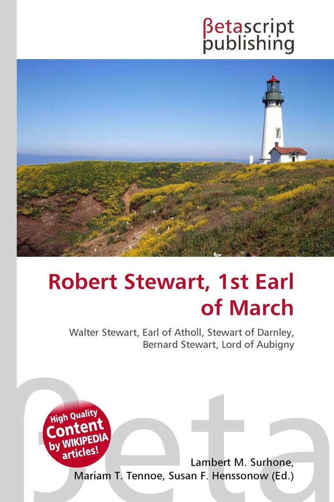 Robert Stewart 1st Earl of March