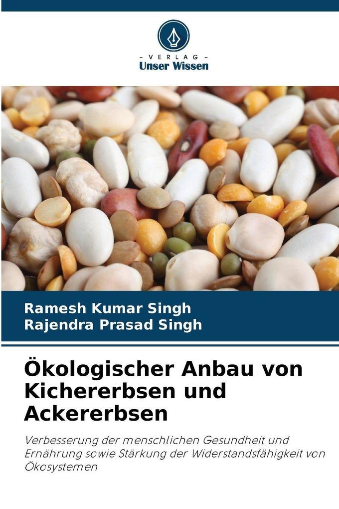 Ökologischer Anbau von Kichererbsen und Ackererbsen