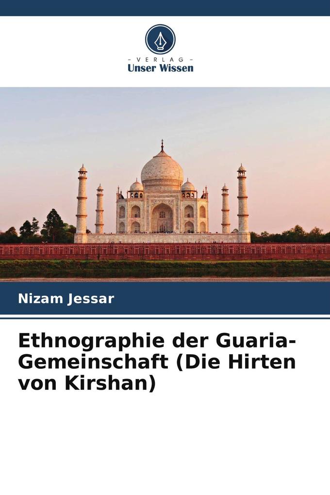 Ethnographie der Guaria-Gemeinschaft (Die Hirten von Kirshan)