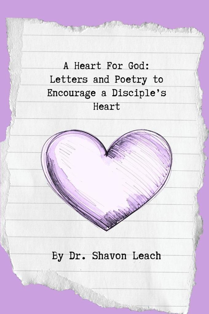 A Heart For God