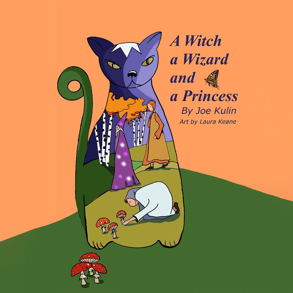 A Witch a Wizard and a Princess