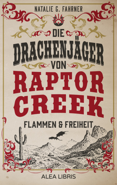 Die Drachenjäger von Raptor Creek